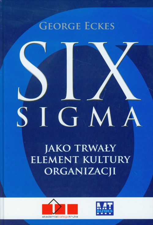 Image of Six sigma jako trwały element kultury organizacji