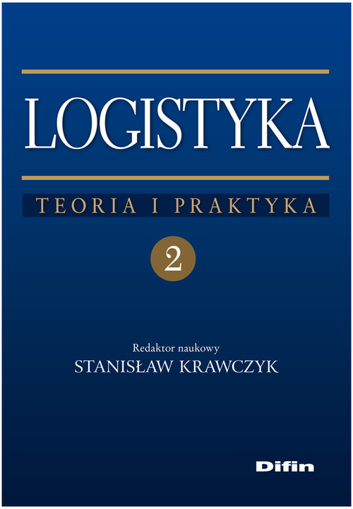 Image of Logistyka Tom 2 Teoria i praktyka