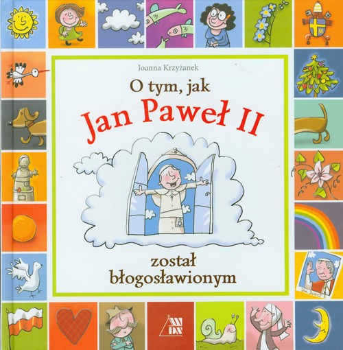 Image of O tym jak Jan Paweł II został błogosławionym