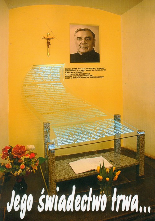 Image of Jego świadectwo trwa... Wokół sesji poświęconej życiu i myśli sługi Bożego ks. Wincentego Granata