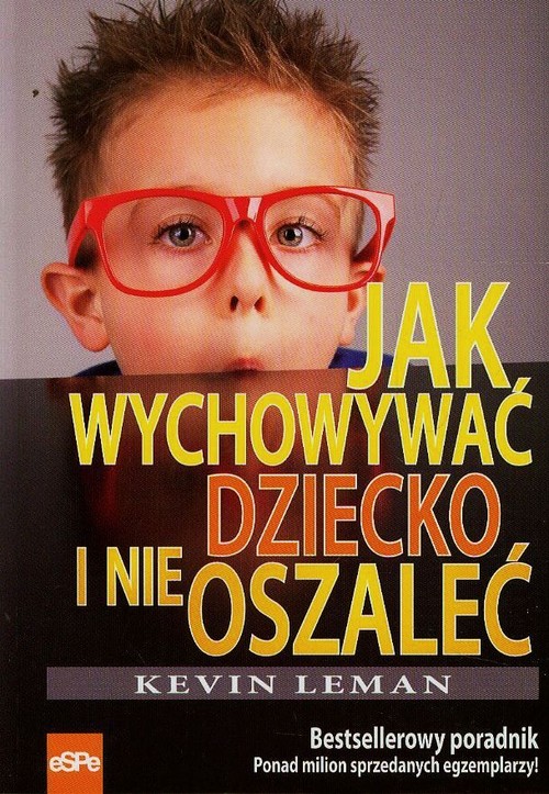 Image of Jak wychowywać dziecko i nie oszaleć