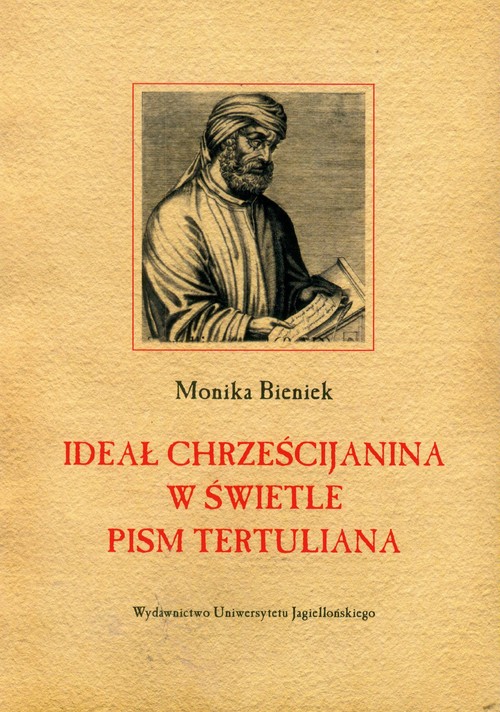 Image of Ideał chrześcijanina w świetle pism Tertuliana