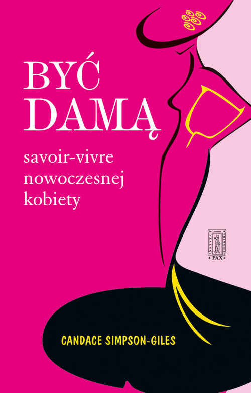 Image of Być damą Savoir-vivre nowoczesnej kobiety