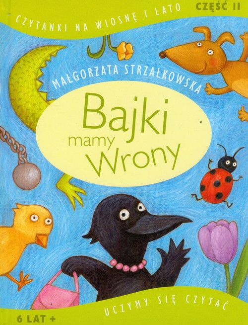 Image of Bajki mamy Wrony Uczymy się czytać część 2