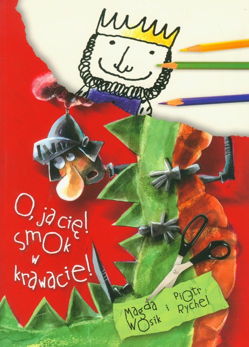 Image of O, ja cię! Smok w krawacie