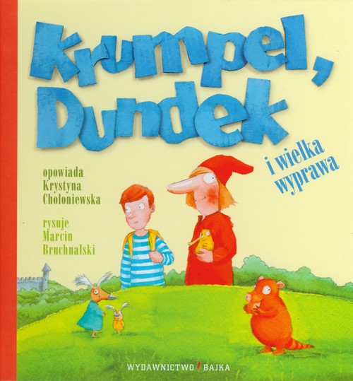 Image of Krumpel Dundek i wielka wyprawa