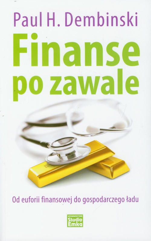 Image of Finanse po zawale Od euforii finansowej do gospodarczego ładu