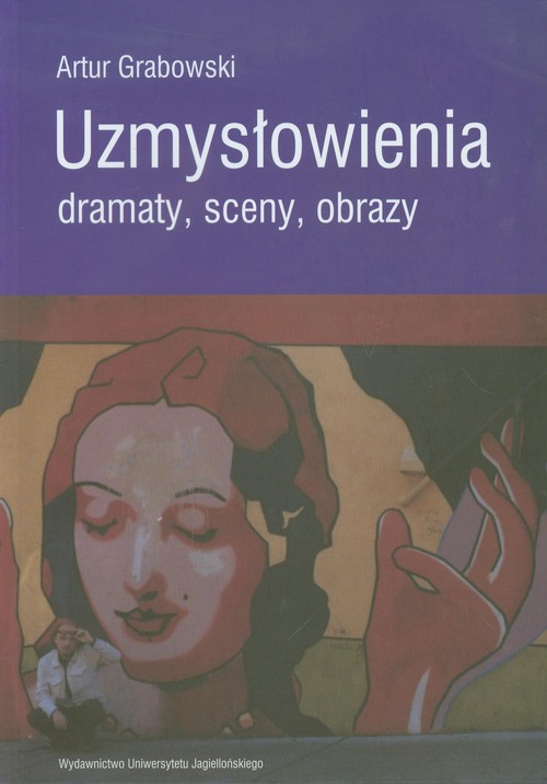 Image of Uzmysłowienia Dramaty sceny obrazy