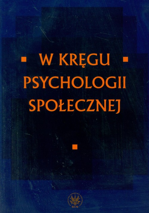 Image of W kręgu psychologii społecznej