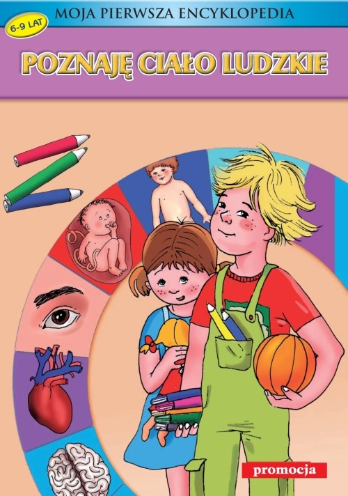 Image of Moja pierwsza encyklopedia Poznaję ciało ludzkie
