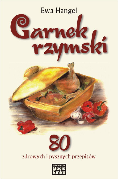 Image of Garnek rzymski 80 zdrowych i pysznych przepisów
