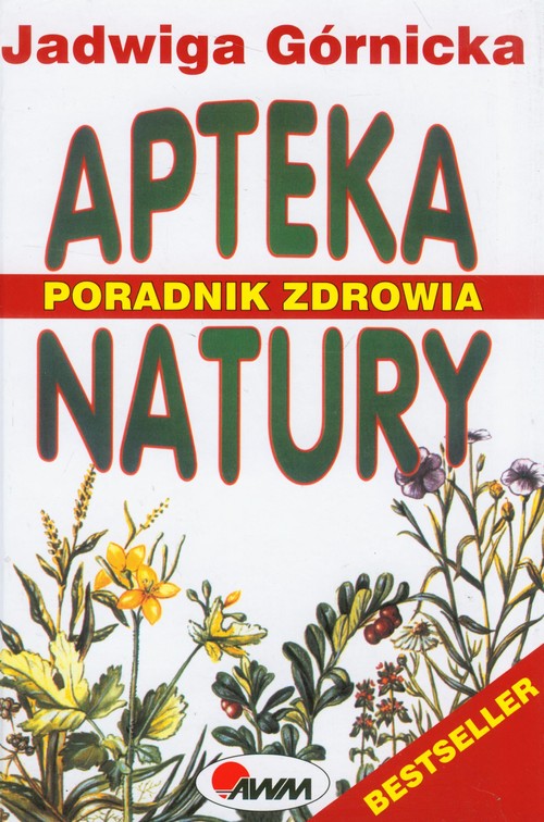 Image of Apteka natury Poradnik zdrowia