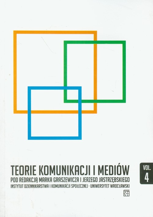 Image of Teorie komunikacji i mediów część 4