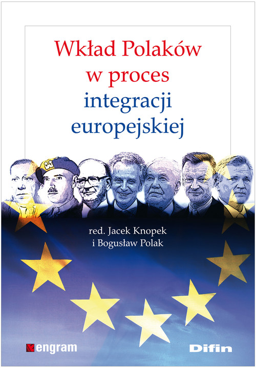 Image of Wkład Polaków w proces integracji europejskiej