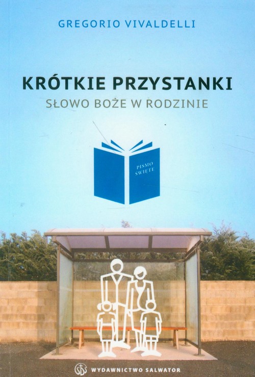 Image of Krótkie przystanki Słowo Boże w rodzinie