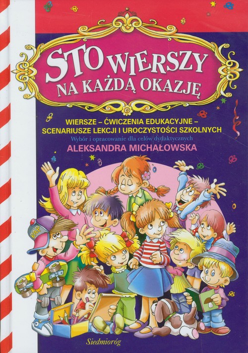 Image of Sto wierszy na każdą okazję Wiersze - ćwizenia edukacyjne - scenariusze lekcji i uroczystości szkolnych