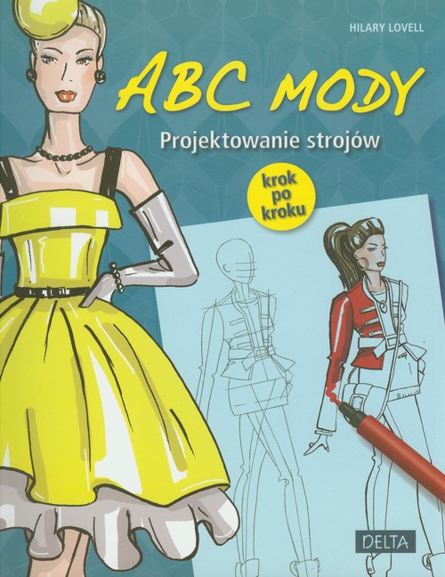 Image of ABC mody Projektowanie strojów krok po kroku