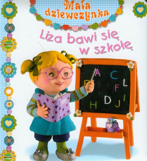 Image of Liza bawi się w szkołę Mała dziewczynka