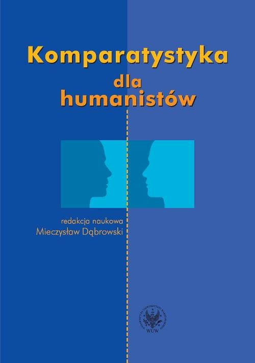 Image of Komparatystyka dla humanistów Podręcznik akademicki