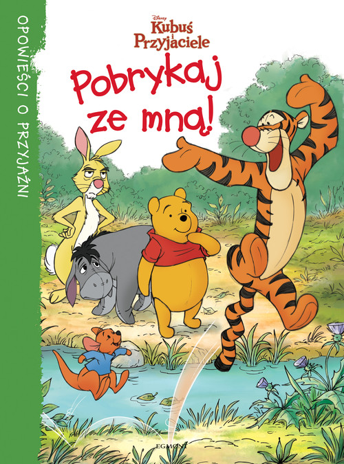 Image of Kubuś i przyjaciele Pobrykaj ze mną Opowieści o przyjaźni