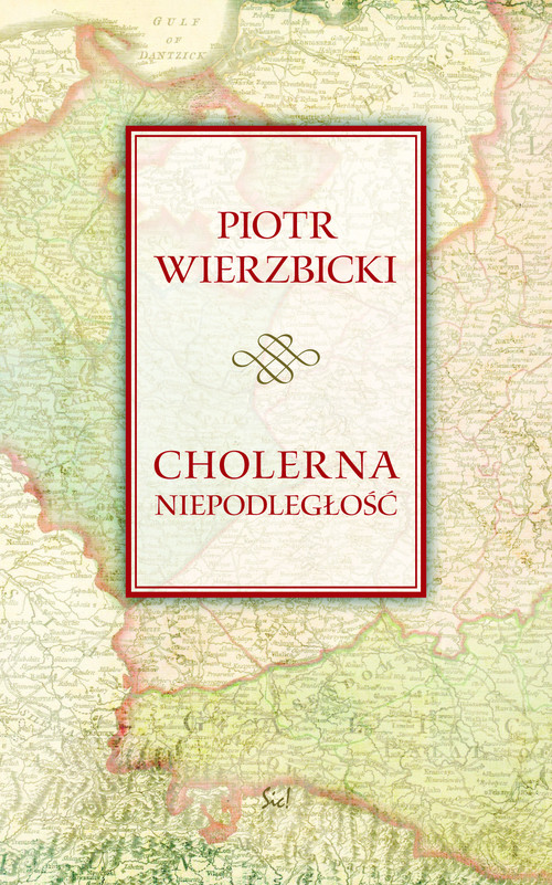 Image of Cholerna niepodległość