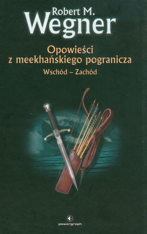 Image of Opowieści z meekhańskiego pogranicza 2 Wschód-Zachód