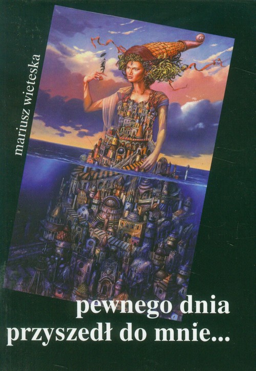 Image of Pewnego dnia przyszedł do mnie