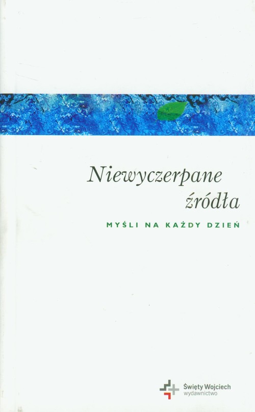 Image of Niewyczerpane źródła Myśli na każdy dzień