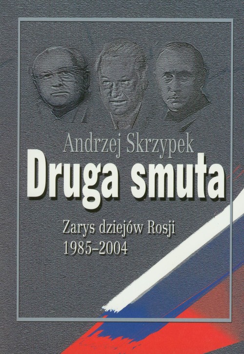Image of Druga Smuta Zarys dziejów Rosji 1985-2004