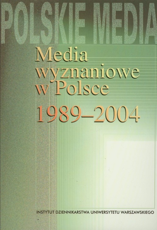 Image of Media wyznaniowe w Polsce 1989-2004