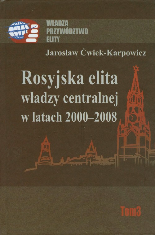 Image of Rosyjska elita władzy centralnej w latach 2000-2008