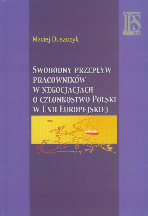 Image of Swobodny przepływ pracowników w negocjacjach o członkostwo Polski w Unii Europejskiej
