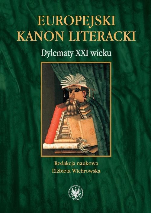 Image of Europejski kanon literacki. Dylematy XXI wieku