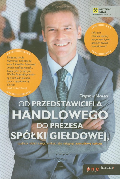 Image of Od przedstawiciela handlowego do prezesa spółki giełdowej czyli co robić i czego unikać, aby osiągnąć zawodowy sukces