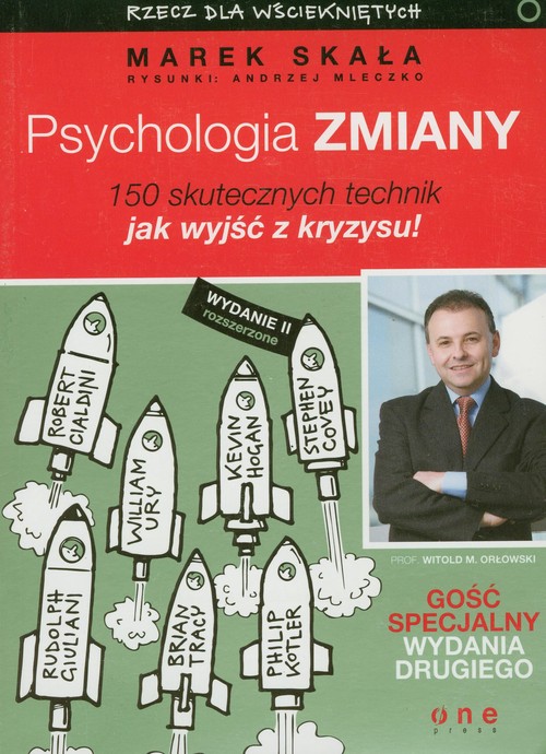 Image of Psychologia zmiany 150 skutecznych technik jak wyjść z kryzysu