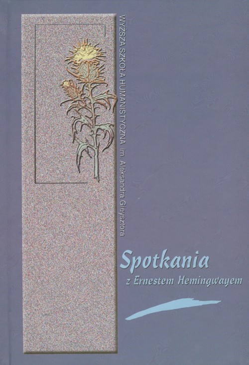 Image of Spotkania z Ernestem Hemingwayem