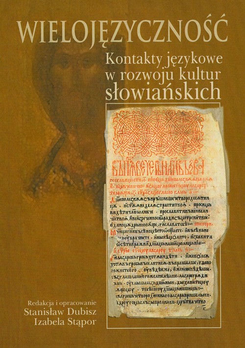 Image of Wielojęzyczność Kontakty językowe w rozwoju kultur słowiańskich