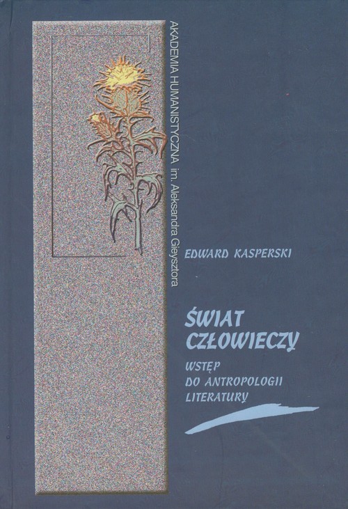Image of Świat człowieczy Wstęp do antropologii literatury
