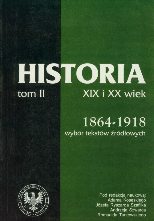 Image of Źródła do dziejów Polski w XIX i XX wieku Tom II Lata 1864-1918