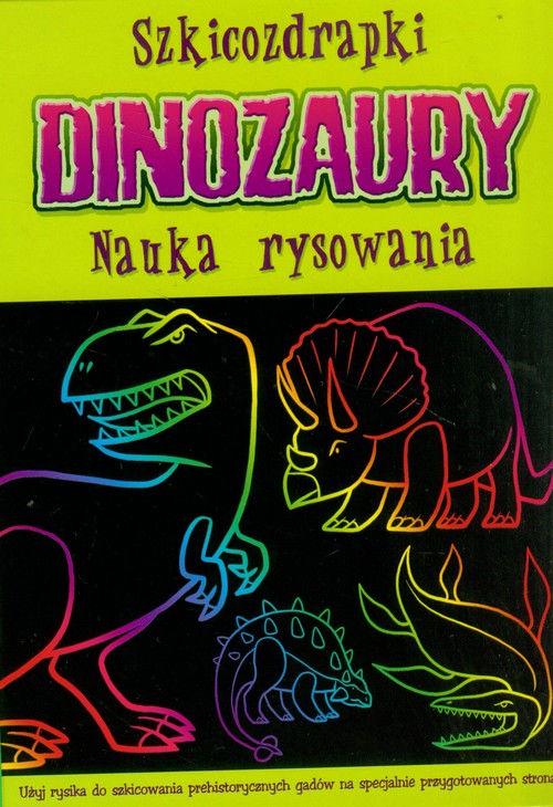Image of Szkicozdrapki Dinozaury Nauka rysowania
