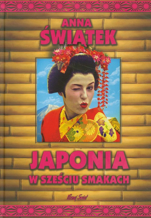 Image of Japonia w sześciu smakach