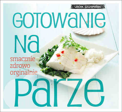 Image of Gotowanie na parze smacznie zdrowo oryginalnie