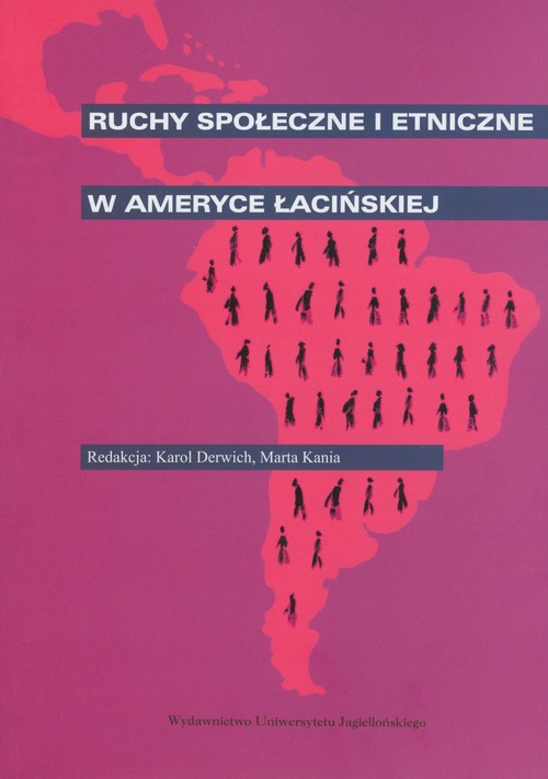 Image of Ruchy społeczne i etniczne w Ameryce Łacińskiej