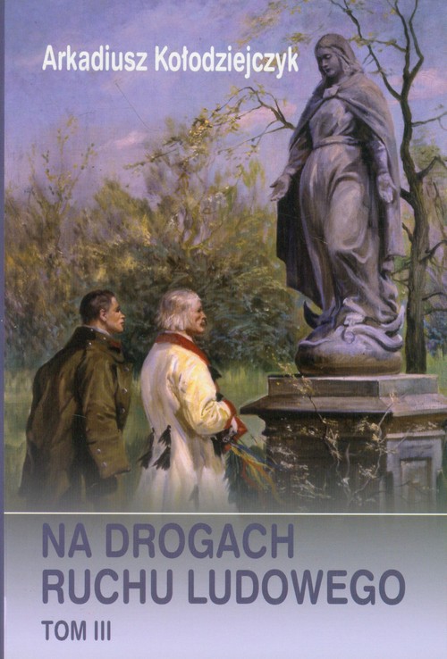 Image of Na drogach ruchu ludowego Tom 3