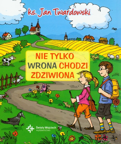 Image of Nie tylko wrona chodzi zdziwiona