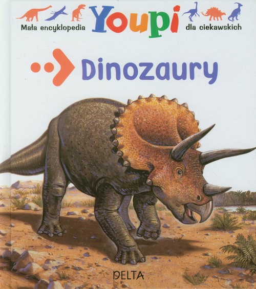 Image of Mała encyklopedia Youpi Dinozaury dla ciekawskich