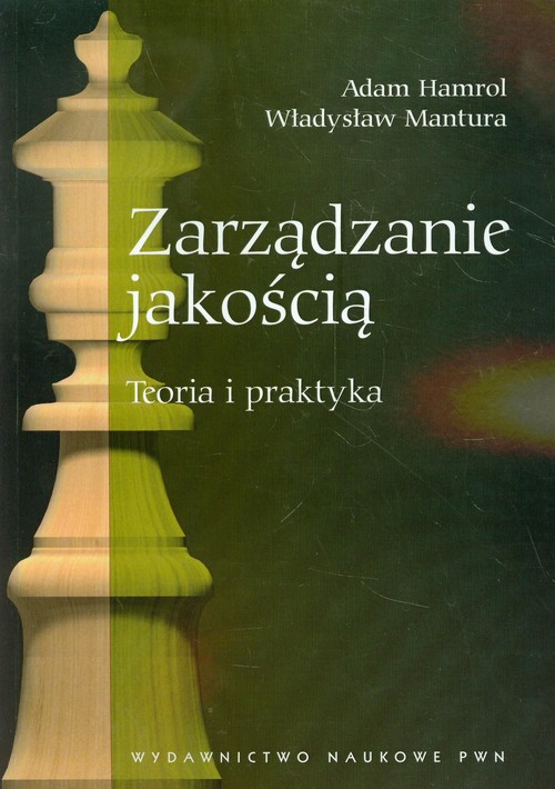 Image of Zarządzanie jakością Teoria i praktyka