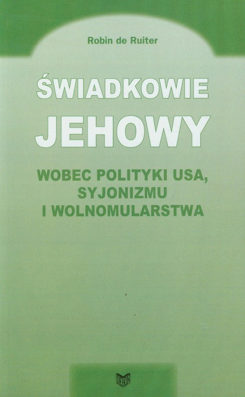 Image of Świadkowie Jehowy wobec polityki USA syjonizmu i wolnomularstwa