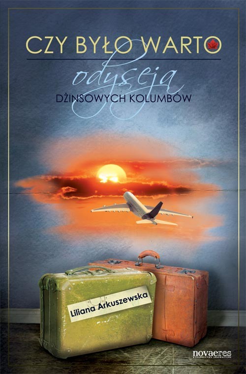 Image of Czy było warto Odyseja dżinsowych Kolumbów