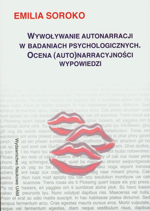 Image of Wywoływanie autonarracji w badaniach psychologicznych Ocena (auto)narracyjności wypowiedzi